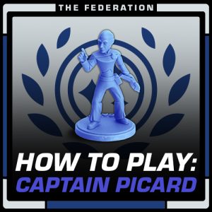 How To Play: Captain Picard