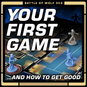 Your First Game and How to Get Good