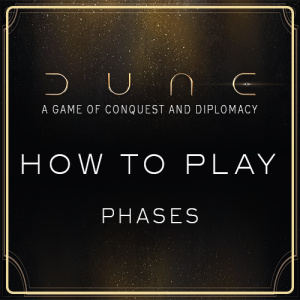 How to Play – Phases