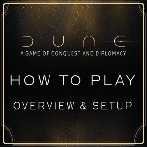 How to Play – Overview