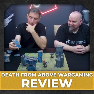 Death From Above Wargaming Review