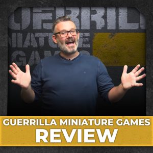 Guerrilla Miniature Games Review
