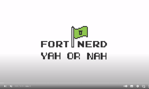 Fort Nerd, YAH or NAH… It’s a YAH!